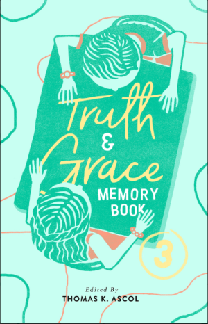 Truth and Grace (TAG) Memory Books: Book 3