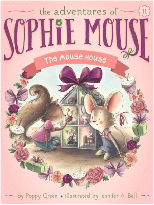 The Mouse House (Adventures of Sophie Mouse #11)