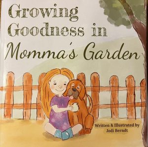 Growing Goodness in Momma's Garden