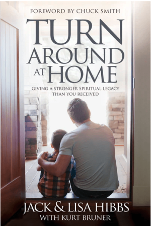 Turnaround at Home: Giving a Stronger Spiritual Legacy Than You Received