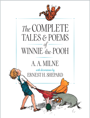 The Complete Tales and Poems of Winnie the Pooh