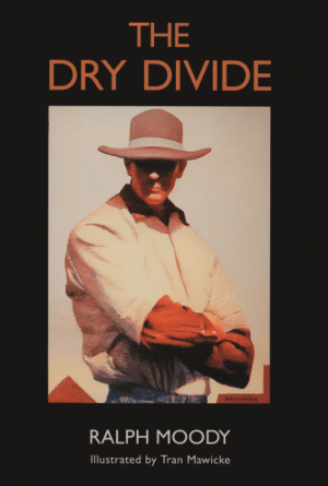 The Dry Divide (Little Britches #7)