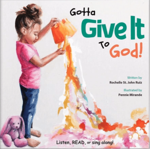 Gotta Give It to God!: Listen, Read, or Sing Along!