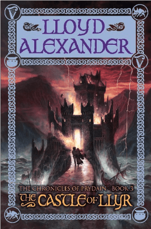 The Castle of Llyr (The Chronicles of Prydain, Book 3)