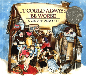 It Could Always Be Worse: A Yiddish Folk Tale (Caldecott Honor Book)