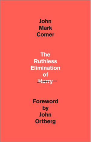 The Ruthless Elimination of Hurry