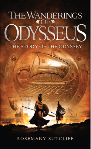 The Wanderings of Odysseus: The Story of the Odyssey